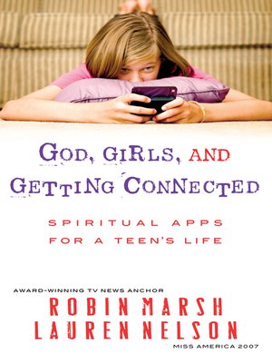 cover image of God, Girls, and Getting Connected